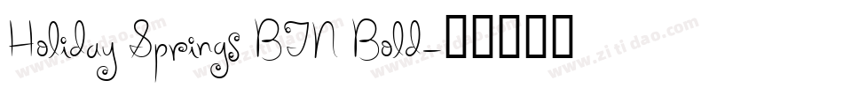 Holiday Springs BTN Bold字体转换